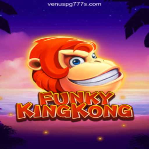 Discover the Thrilling World of FunkyKingKong: The Latest Gaming Sensation
