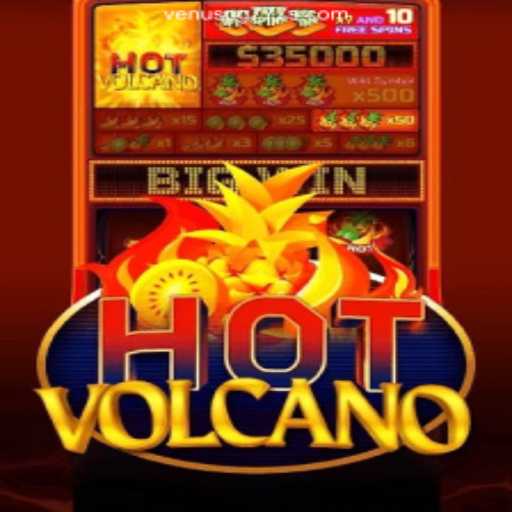 Explore HotVolcano: The Thrill of the Lava-Drenched Reels